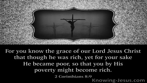 2 Corinthians 8:9 He Became Poor (black)